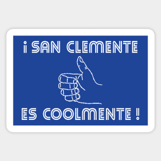 ¡San Clemente es Coolmente! - Dark Sticker